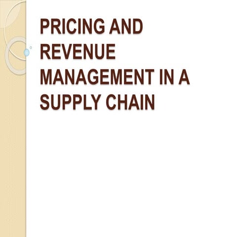 Pricing & Revenue Management In A Supply Chain