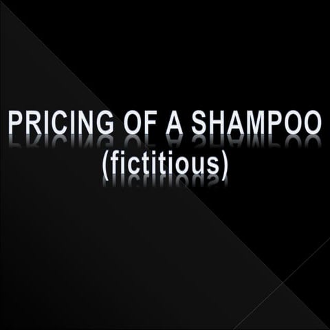 Pricing of a Shampoo