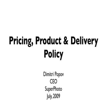 SUPERPHOTO Pricing And Delivery Policy