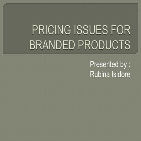 Pricing issues for branded products