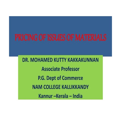 Pricing of material issues