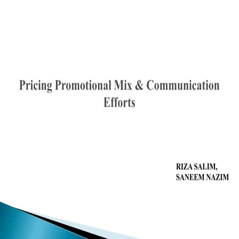 Pricing promotional mix & communication