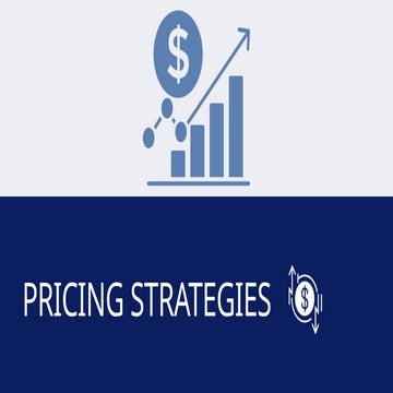 Pricing Strategies used by companies to  make money
