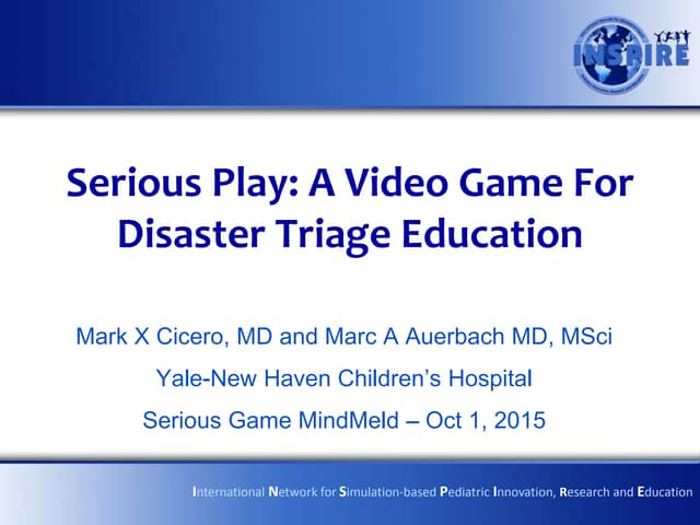 Serious Play: Video Game for Disaster Triage Education