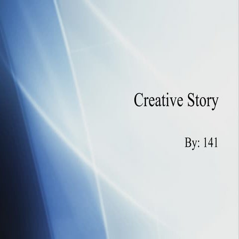 Creative Story
