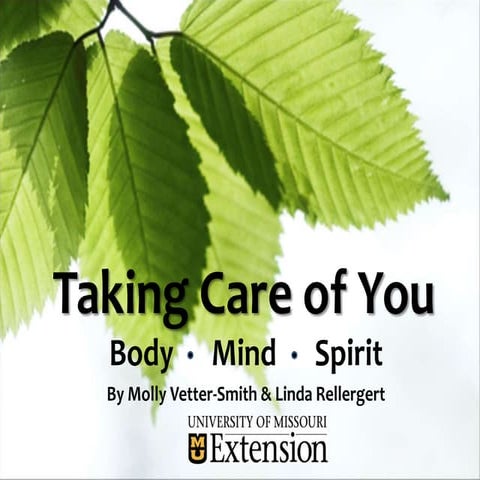 Taking Care of You: Body, Mind, Spirit