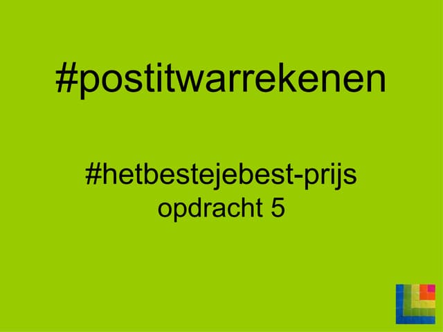 Winnaar #hetbestejebest-prijs van #postitwarrekenen opdracht 5