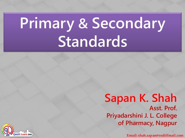 Primary and secondary standard