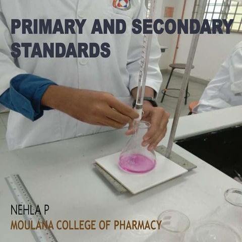Primary and secondary standards