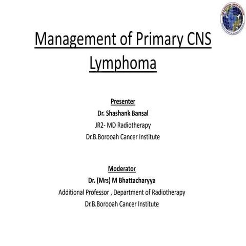 Primary cns lymphoma ppt