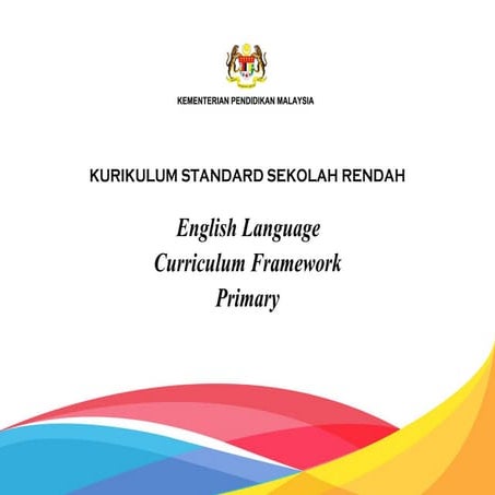 Primary Curriculum Framework PRIMARY SCHOOL FOR ENGLISH LANGUAGE | PDF