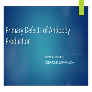 primary defect in antibody production.pptx