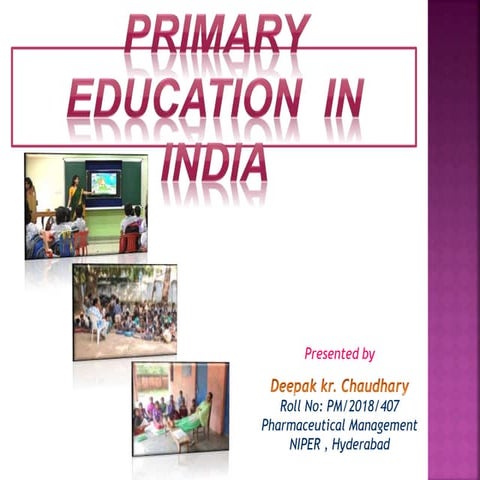 Primary education in India | PPTX