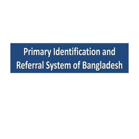 Identification, referral and rehabilitation of mentally ill persons in Bangladesh 