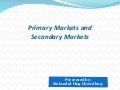 Primary market and secondary market
