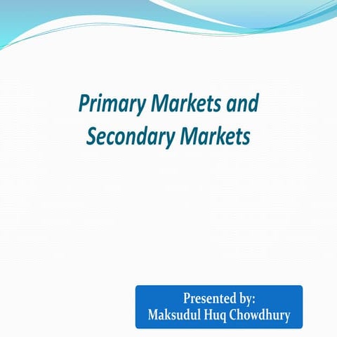 Primary market and secondary market