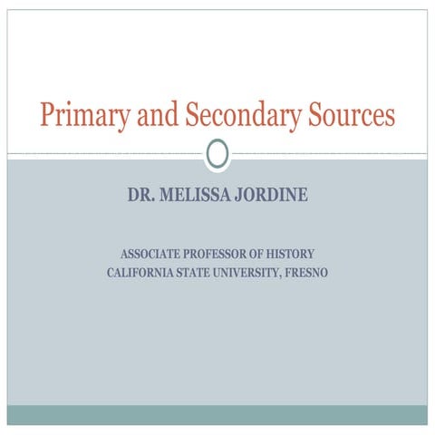 Primary & secondary sources with lecture