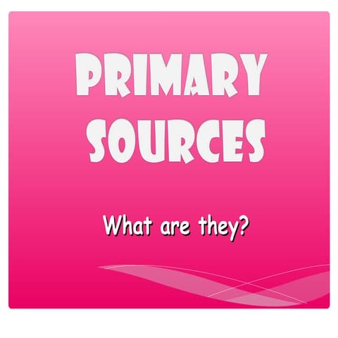 Primary source of information