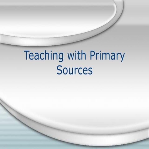 Inservice - Teaching with Primary Sources