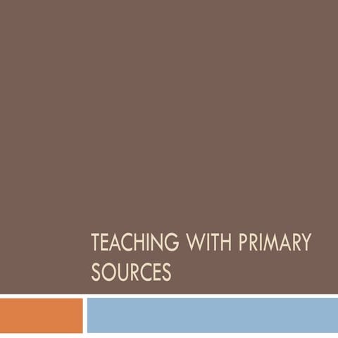 Convocation - Teaching with Primary Sources