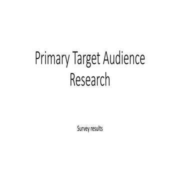 Primary Target Audience Research