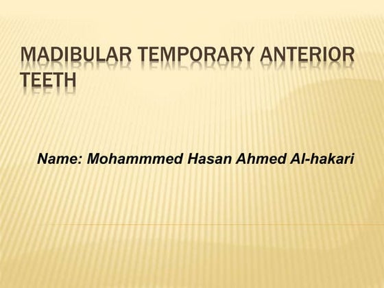 Maxillary central incisor (ORAL ANATOMY) | PPT