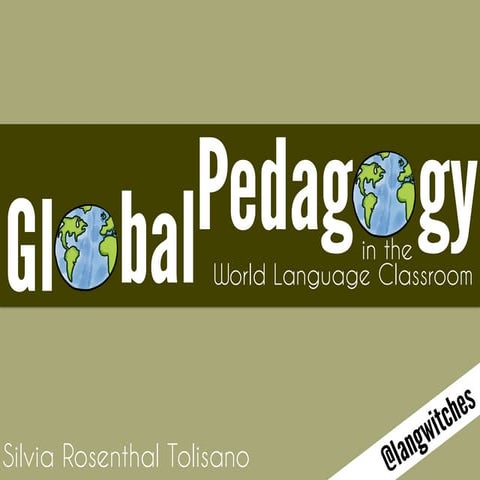 Global Pedagogy in the World Language Classroom