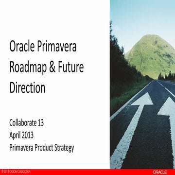 Primavera vision & roadmap collaborate13 april 2013