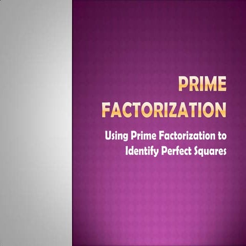 Prime Factorization | PPTX