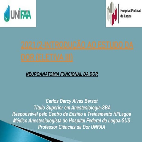 Neuroanatomia da Dor/ Neuroanatomy of Pain