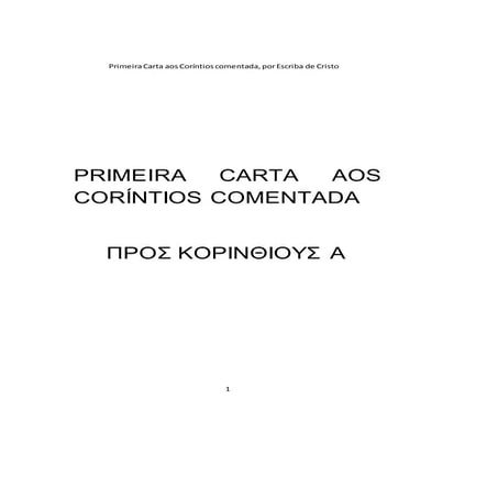 PRIMEIRA CARTA AOS CORINTIOS COMENTADA
