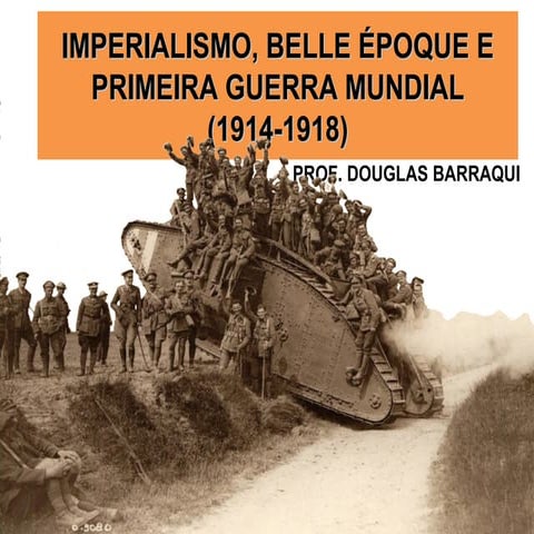Imperialismo, Belle Époque e Primeira Guerra Mundial
