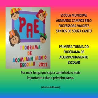 Primeira turma do pae   2 o11