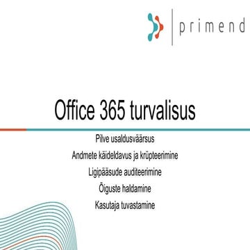 Primend praktiline konverents - Office 365 turvalisus