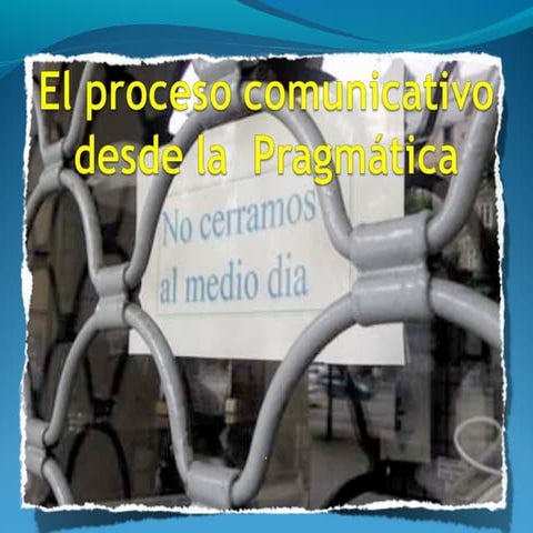 Comunicación desde la pragmática