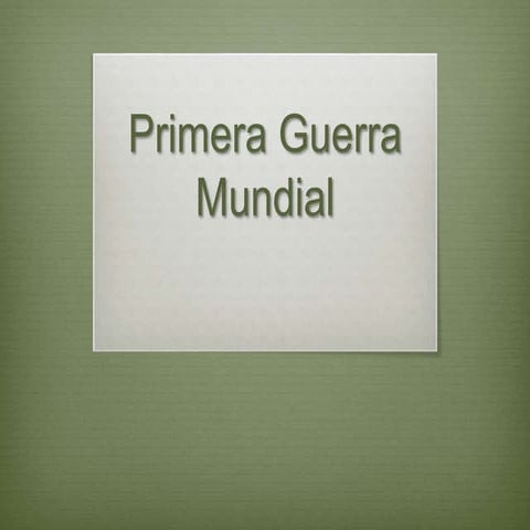  La Primera guerra mundial