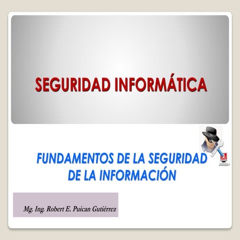 PRIMERA SESION - SEGURIDAD INFORMATICA AUDITORIA DE SISTEMAS MAESTRÍA EN CIEN...