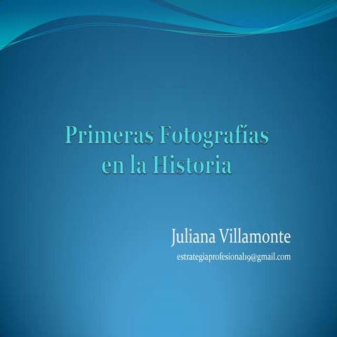 Primeras Fotografías en la Historia