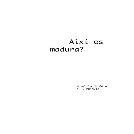 Així es madura