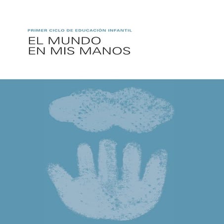 Primer ciclo el mundo en mis manos (2 3 años)