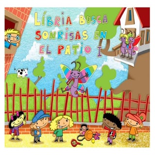 Libria busca sonrisas en el patio