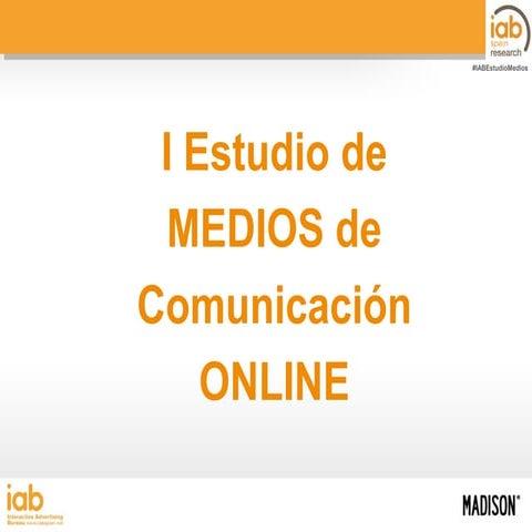 Primer estudio medios de comunicacion online iabspain 2014 