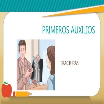 Primeros auxilios- fracturas