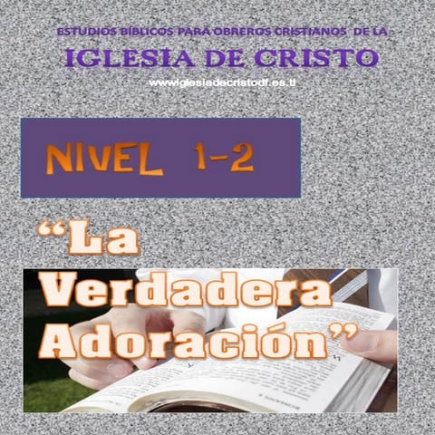 "LA VERDADERA ADORACIÓN"