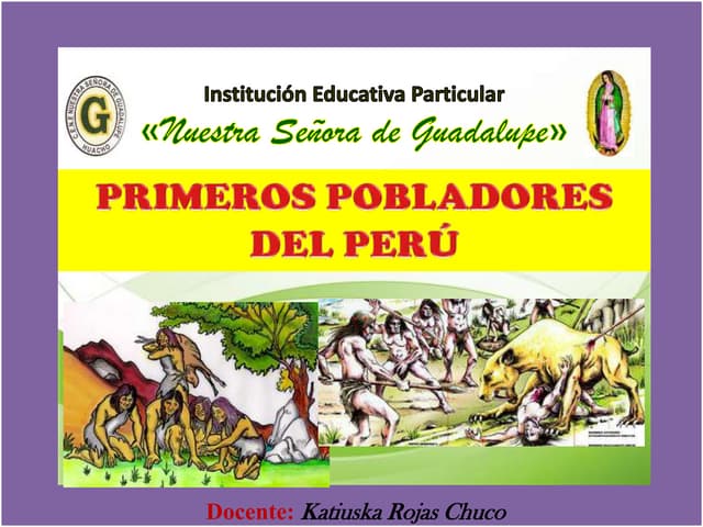 Primeros pobladores del perú