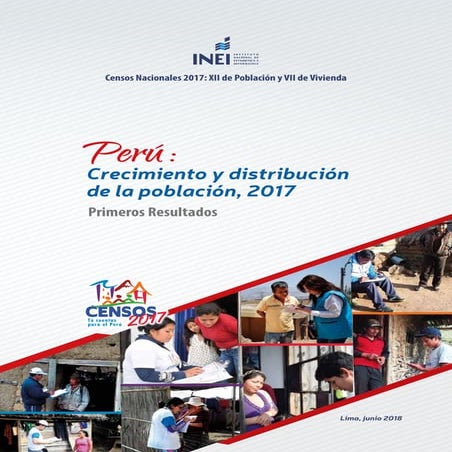 Perú: Crecimiento y distribución de la población, 2017 - Primeros Resultados