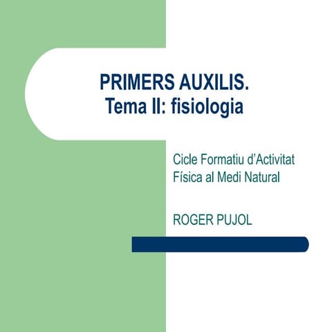 Primers Auxilis Tema 2
