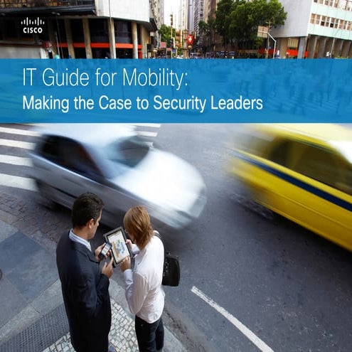 IT Guide for Mobility: Making the case for Security leaders