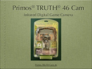 Primos TRUTH Cam 46