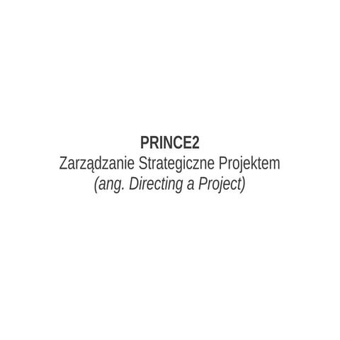 PRINCE2 - Directing a Project